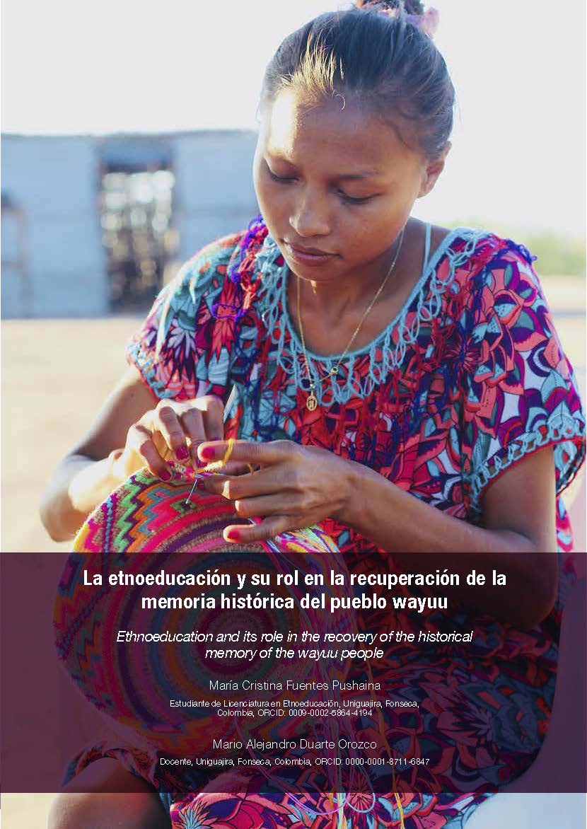 La etnoeducación y su rol en la recuperación de la memoria histórica del pueblo wayuu
